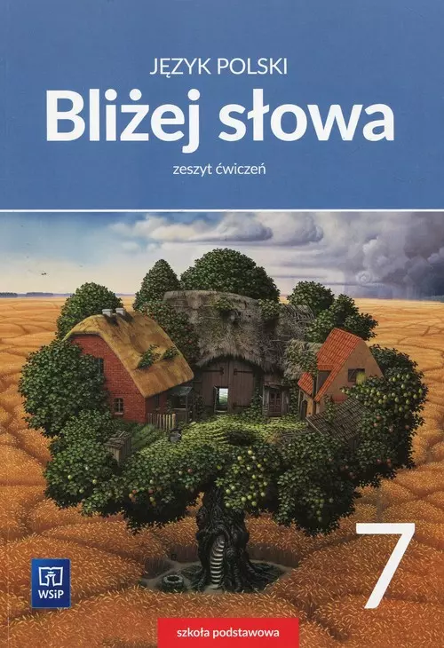 Język polski. Bliżej słowa. Zeszyt ćwiczeń. Klasa 7. Szkoła podstawowa, wydanie 3 - Książki
