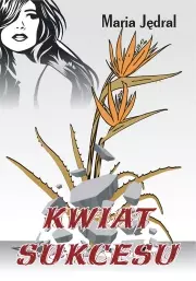 Kwiat sukcesu - Książki
