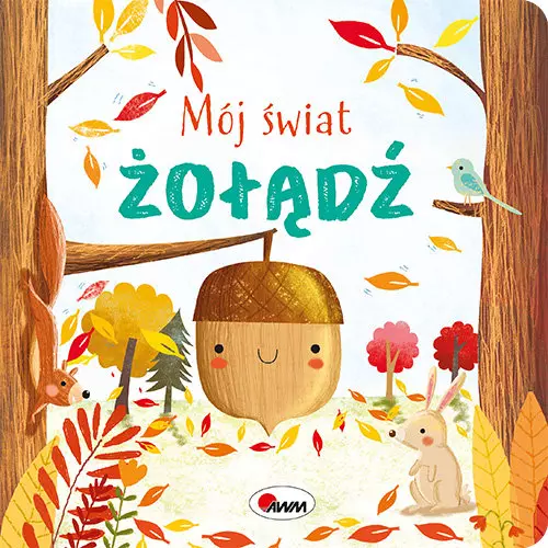 Mój świat. Żołądź - Książki