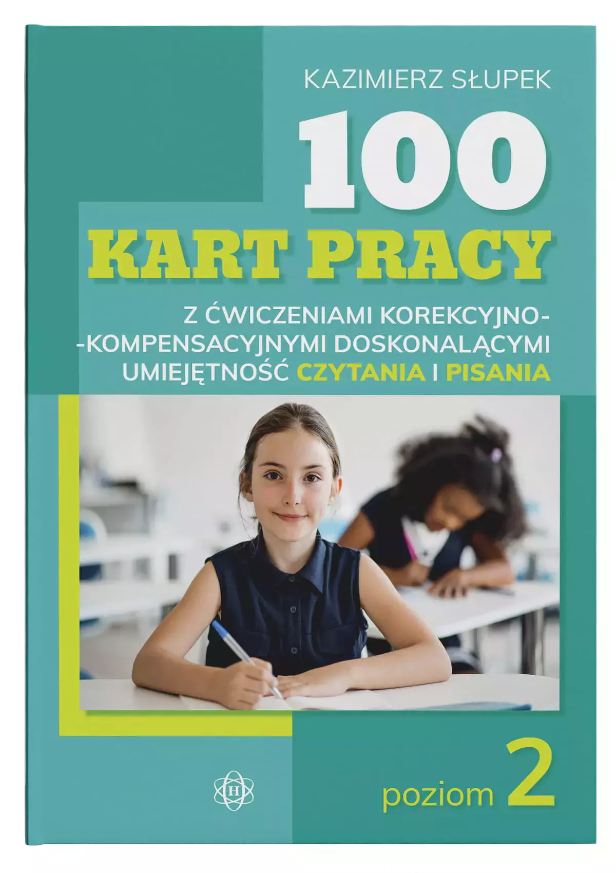 100 kart pracy z ćwiczeniami korekcyjno-kompensacyjnymi doskonalącymi umiejętność czytania i pisania. Poziom 2. Wydanie 2023 - Książki