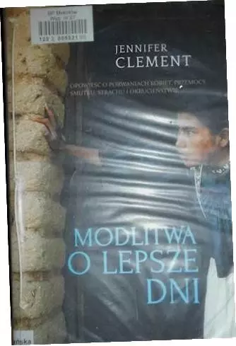 Modlitwa o lepsze dni - Książki