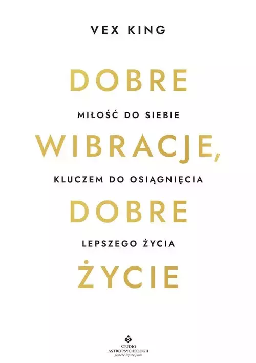 Dobre wibracje, dobre życie - Książki