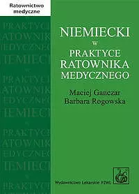 Niemiecki w praktyce ratownika medycznego - Książki