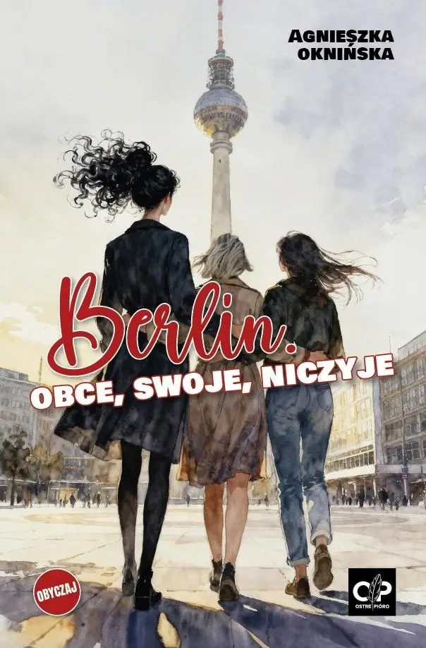 Berlin. Obce, swoje, niczyje - Książki