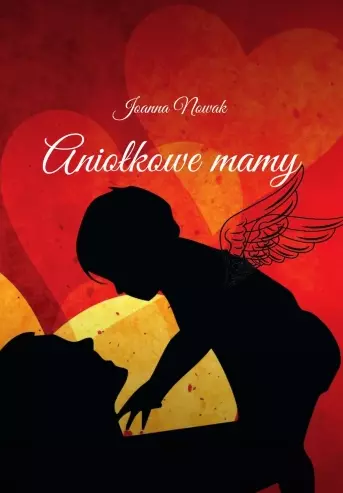 Aniołkowe mamy - Książki
