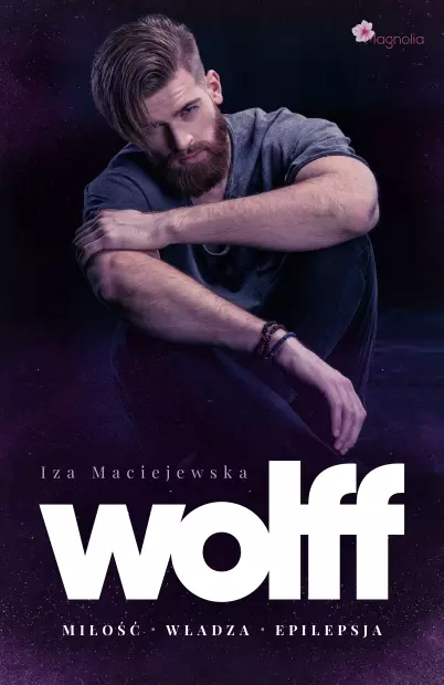Wolff. Miłość, władza, epilepsja - Książki