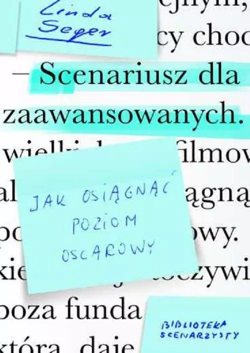 Scenariusz dla zaawansowanych. Jak osiągnąć poziom oscarowy - Książki
