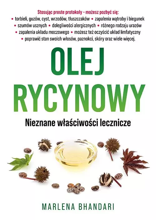 Olej rycynowy. Nieznane właściwości lecznicze - Książki