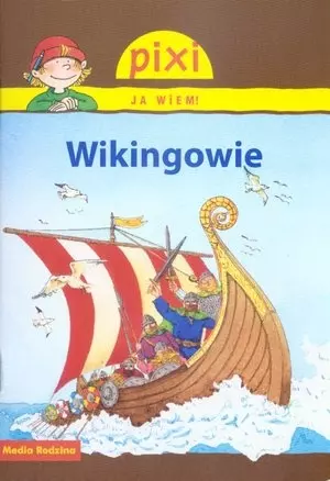 Wikingowie. Pixi Ja wiem! - Książki