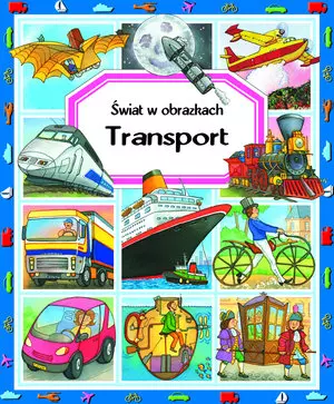 Transport. świat w obrazkach - Książki