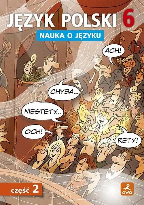 Język polski SP Nauka O Języku 6/2 ćw. - Książki