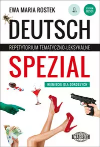 Deutsch Spezial Repetytorium tematyczno-leksykalne. Niemiecki dla dorosłych - Książki