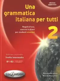 Grammatica italiana per tutti 2 livello intermedio - Książki