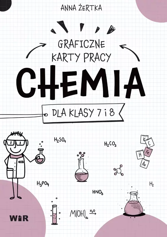 Chemia. Graficzne karty pracy dla klasy 7 i 8 - Książki