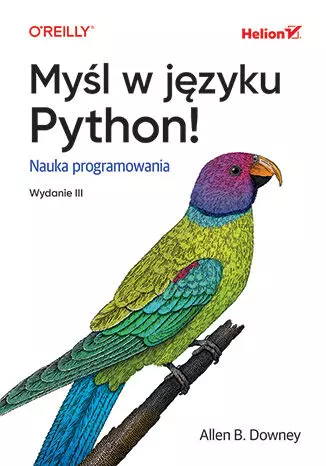Myśl w języku Python! Nauka programowania - Książki