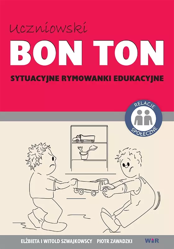 Uczniowski Bon Ton. Sytuacyjne rymowanki edukacyjne - Książki