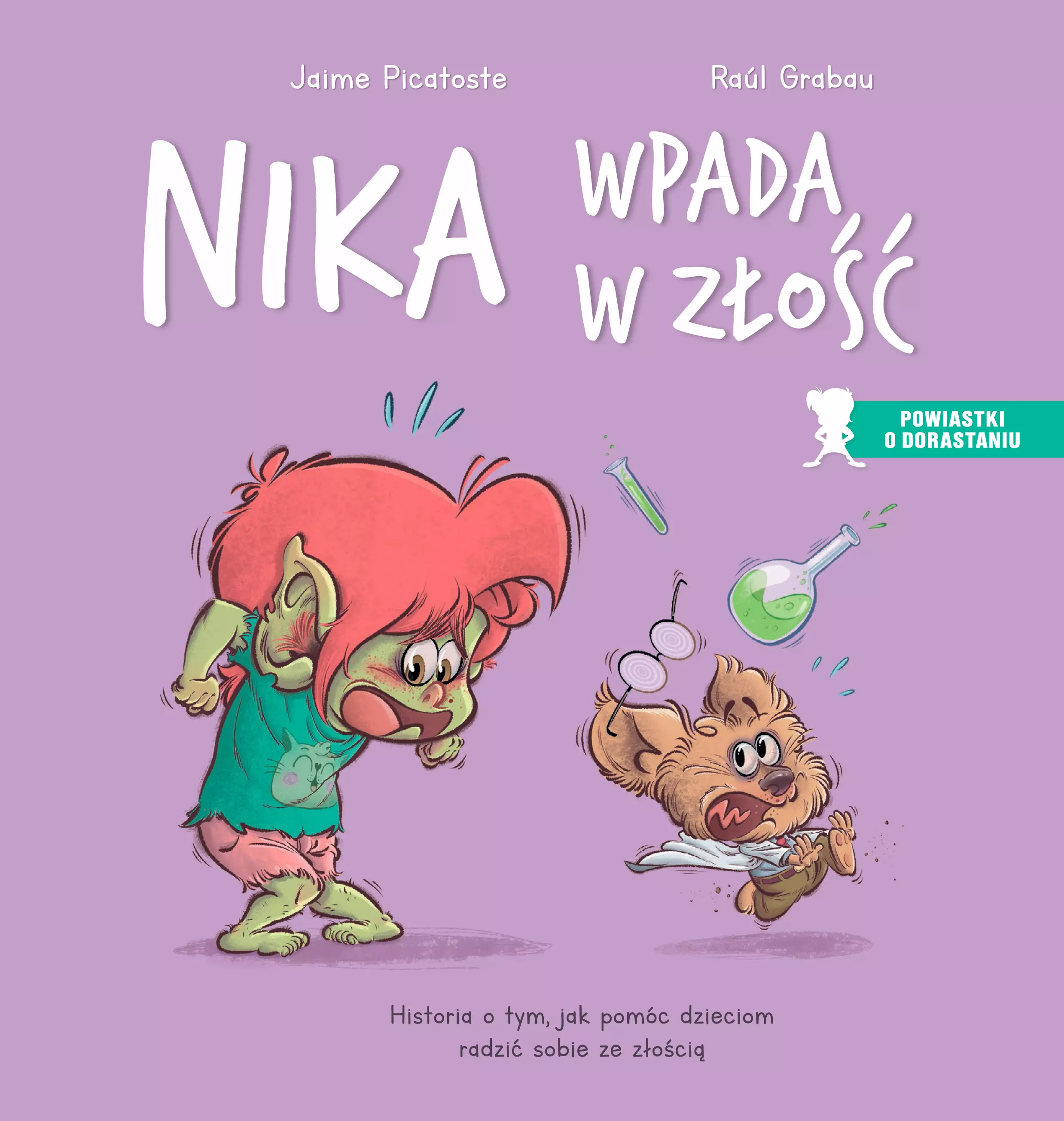 Nika wpada w złość. Historia o tym, jak pomóc dzieciom radzić sobie ze złością - Książki