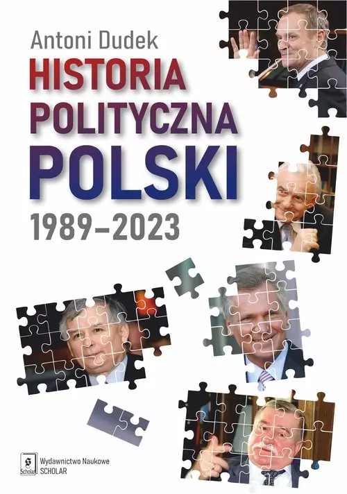 Historia polityczna Polski 1989-2023 - Książki