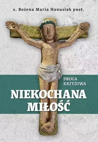 Niekochana Miłość - Książki