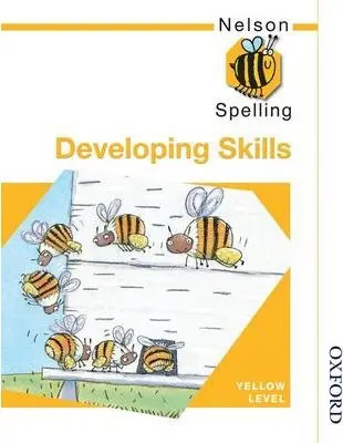 Nelson Spelling: Developing Skills. Yellow Level - Książki