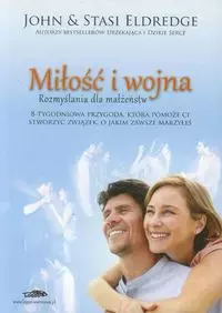 Miłość i wojna. Rozmyślania dla małżeństw - Książki