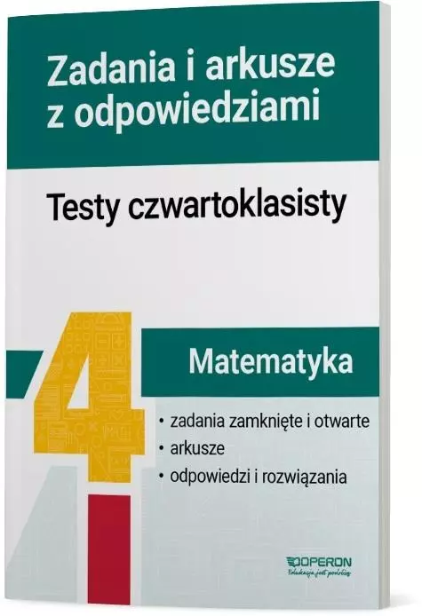 Testy czwartoklasisty. Matematyka. Zadania i arkusze - Książki