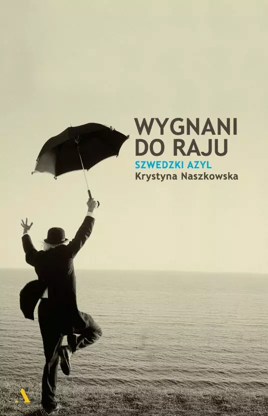 Wygnani do raju Szwedzki azyl, książka papierowa - Książki