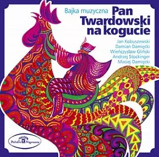 Pan Twardowski na kogucie - bajka muzyczna - Muzyka
