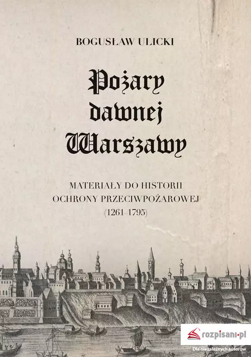 Pożary dawnej Warszawy - Książki