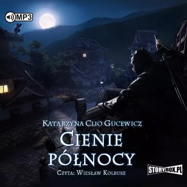 Saga o Date Masamune. Tom 2. Cienie północy. Audiobook - Audiobooki