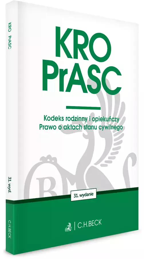 KRO. PrASC. Kodeks rodzinny i opiekuńczy. Wydanie 31 - Książki