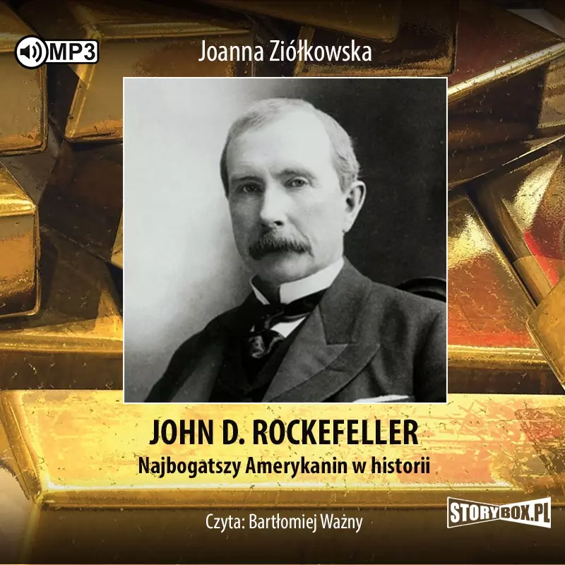 John D. Rockefeller. Najbogatszy Amerykanin w historii. Audiobook - Audiobooki