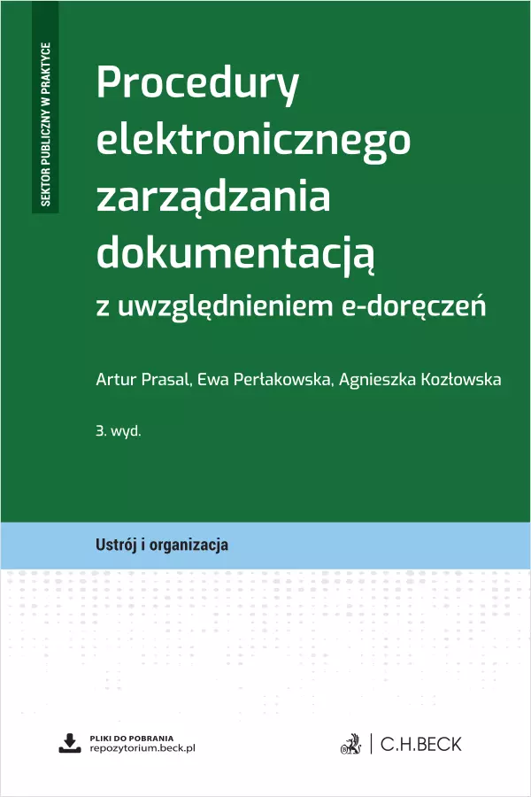 Procedury elektronicznego zarządzania dokumentacją z uwzględnieniem e-doręczeń + wzory do pobrania - Książki