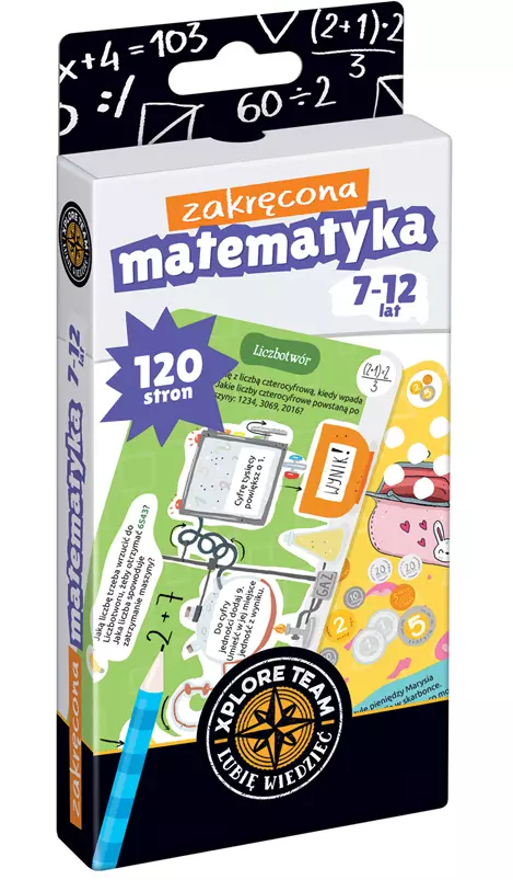 Xplore Team. Zakręcona matematyka dla dzieci w wieku 7-12 lat - Książki