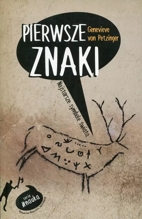 Pierwsze znaki. Najstarsze symbole świata - Książki