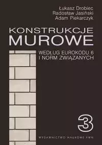 Konstrukcje murowe wg Eurokodu 6 i norm związanych. Tom 3 - Książki