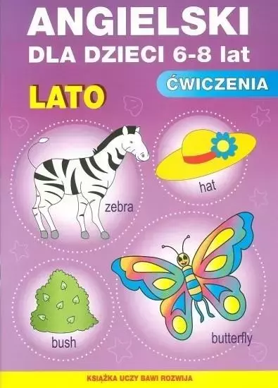 Angielski dla dzieci 6-8 lat. Zeszyt 22. Lato - Książki