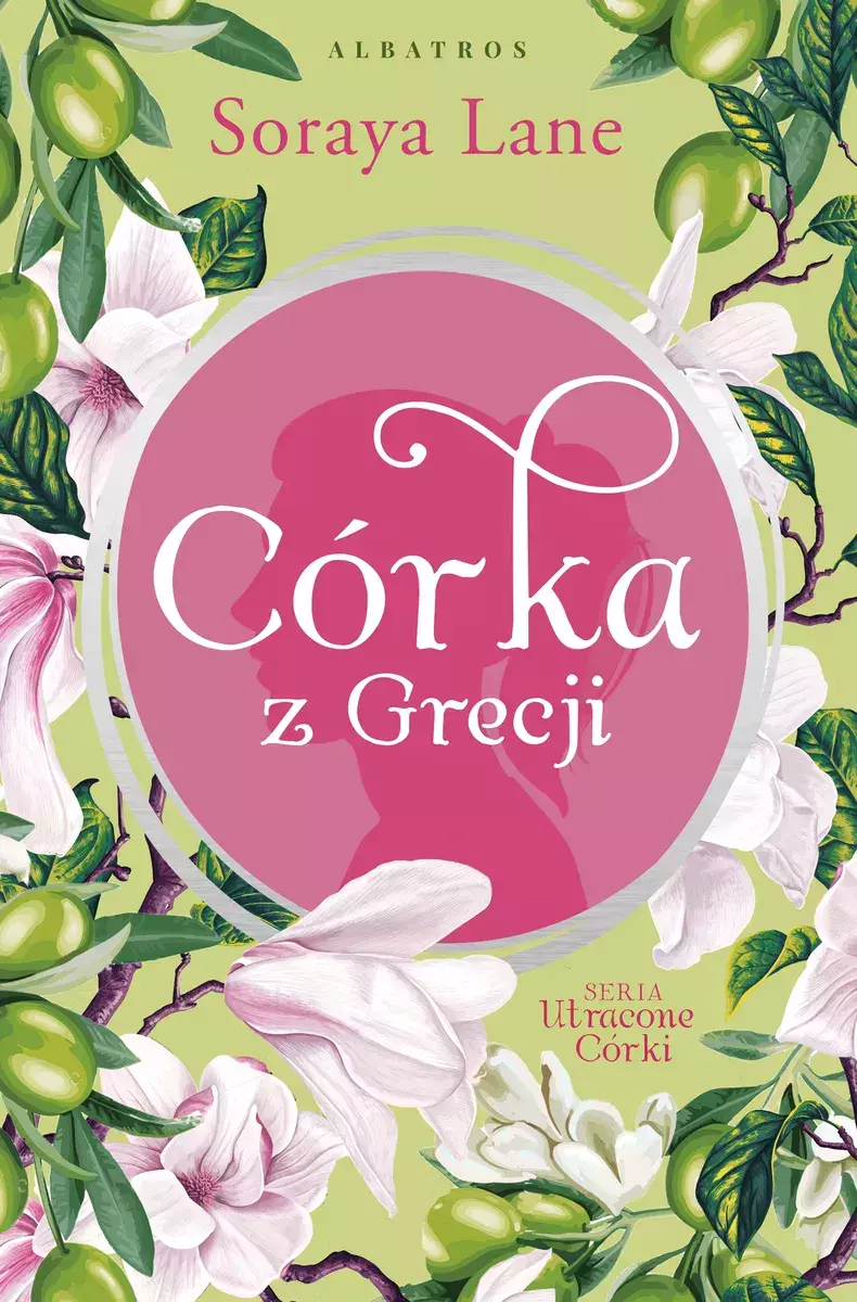 Utracone córki. Tom 3. Córka z Grecji - Książki