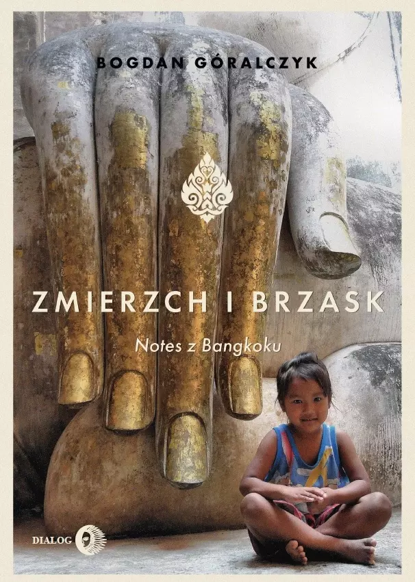Zmierzch i brzask. Notes z Bangkoku - Książki