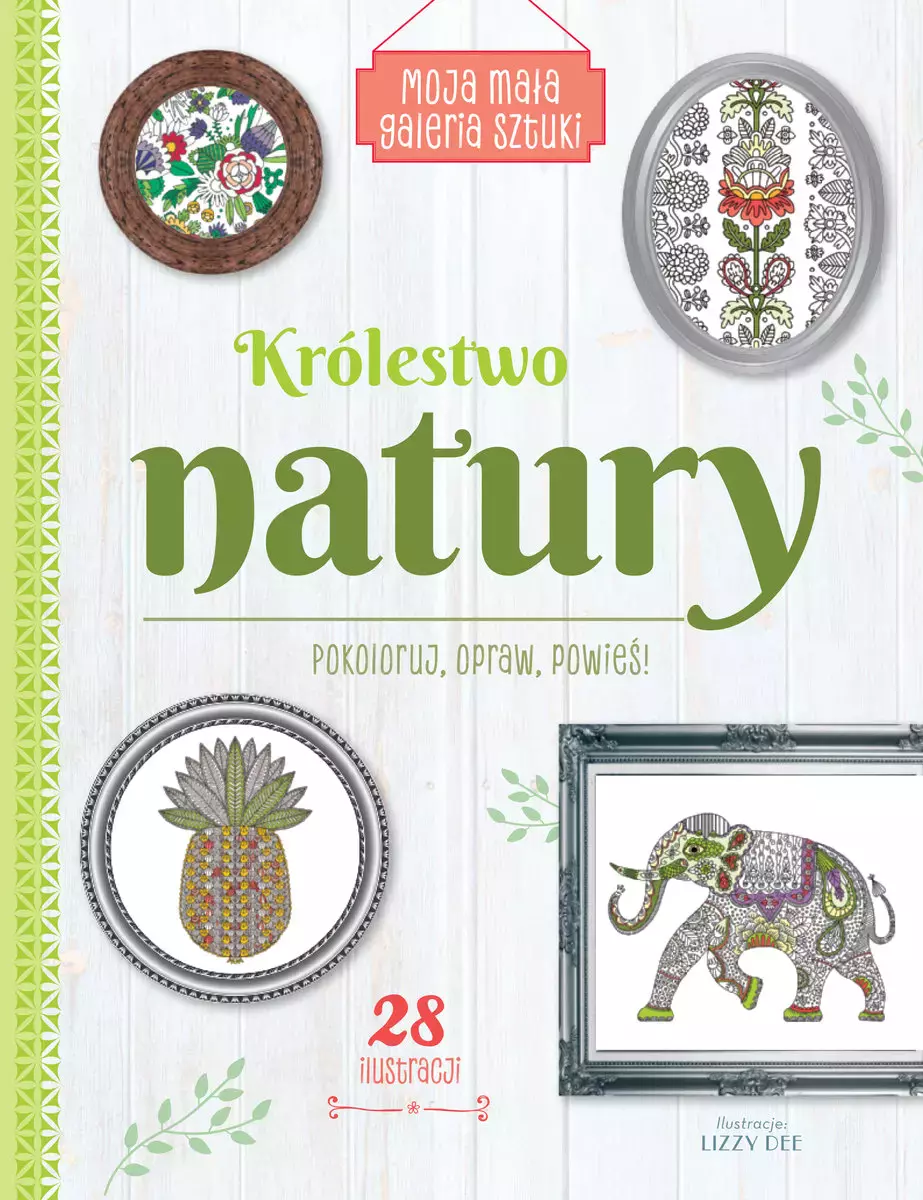 Moja mała galeria sztuki. Królestwo natury - Książki