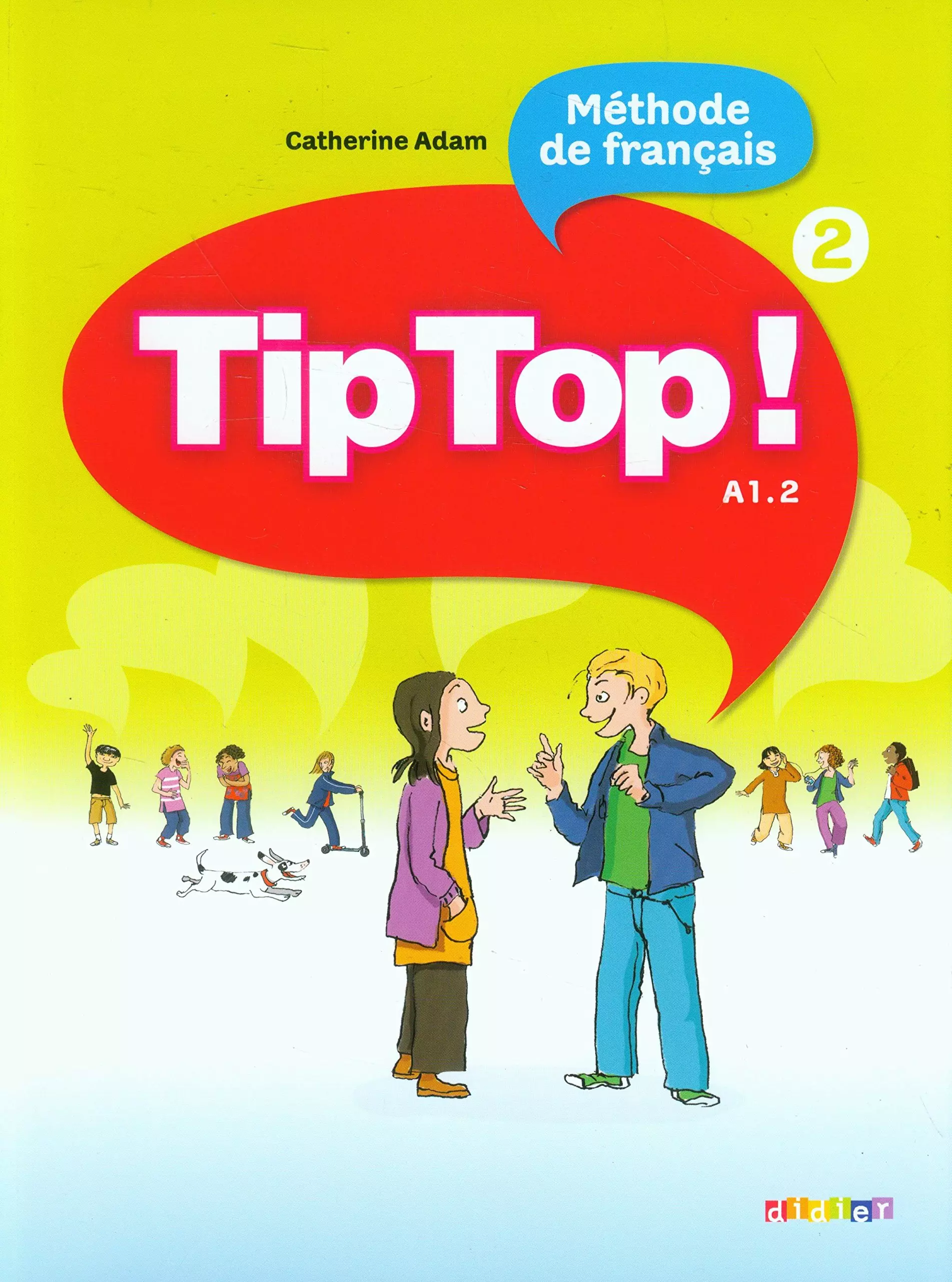 Tip Top 2. Język francuski. Poziom A1.2. Podręcznik - Książki