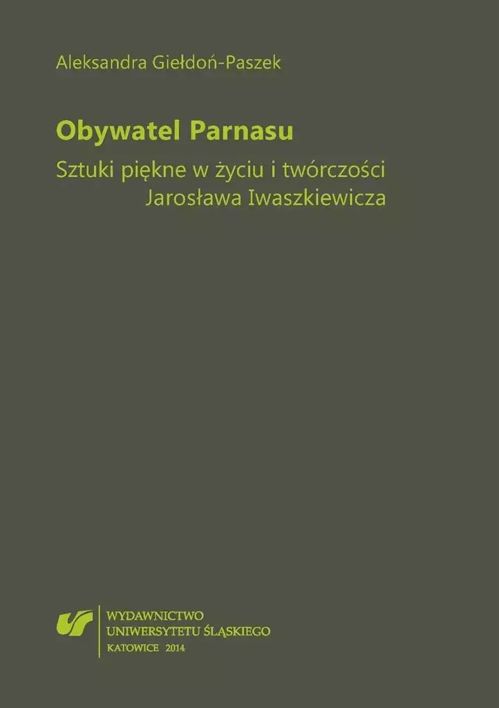 Obywatel Parnasu. Sztuki piękne w życiu i... - Książki