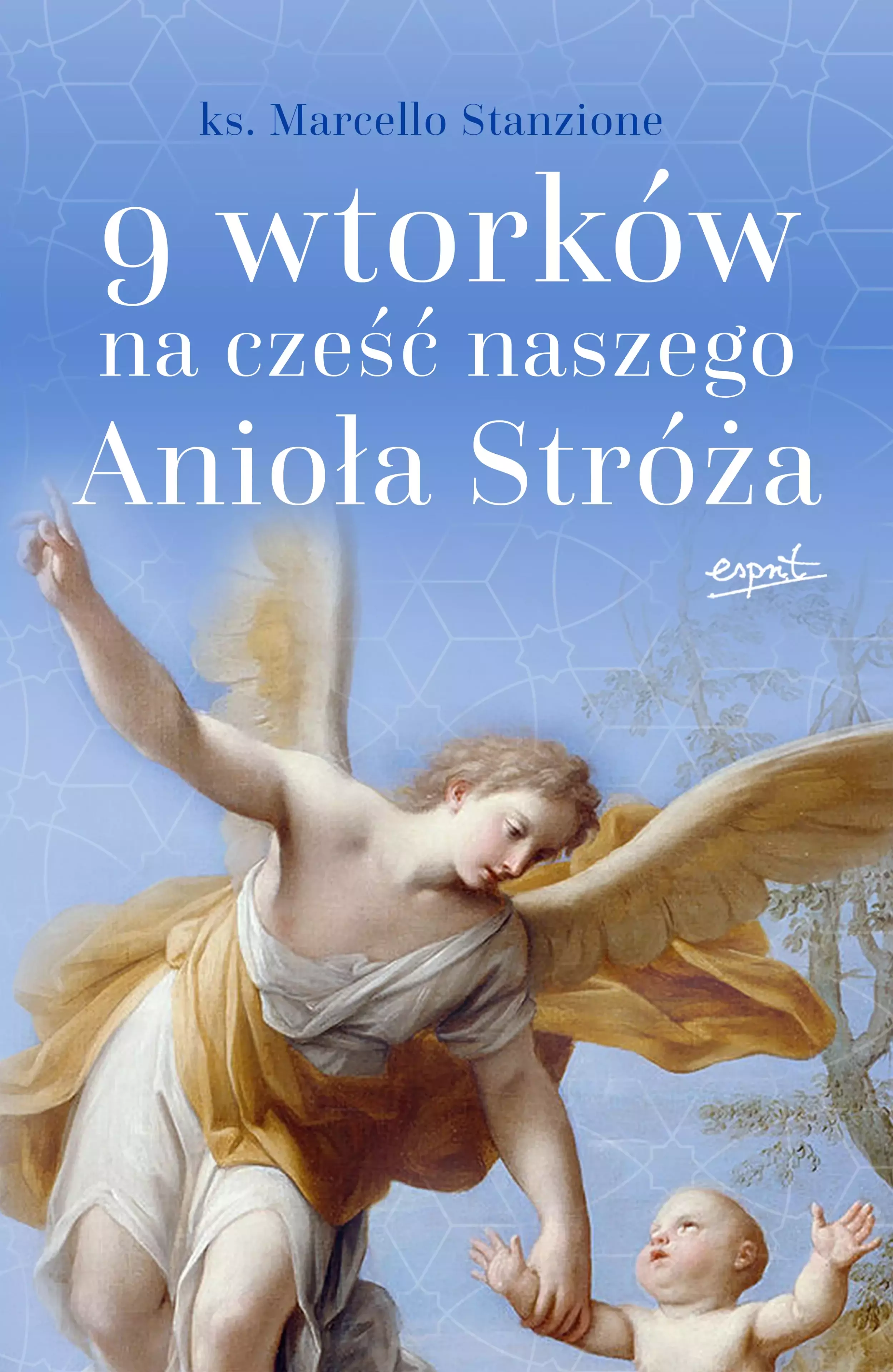 9 wtorków na cześć naszego Anioła Stróża - Książki