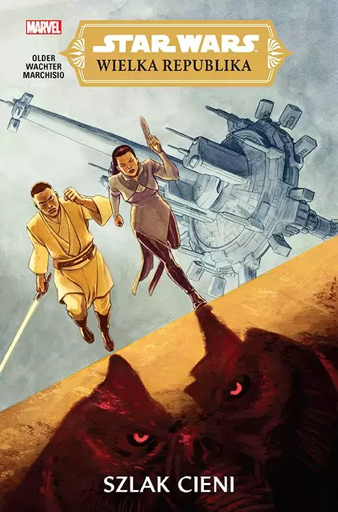 Star Wars. Wielka Republika. Szlak cieni - Książki