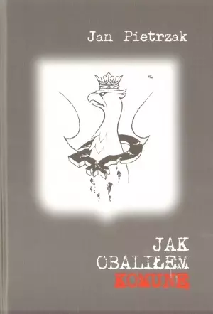 Jak obaliłem komunę - Książki