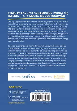 Reskilling i upskilling. Jak skutecznie wspomagać rozwój pracowników - Książki