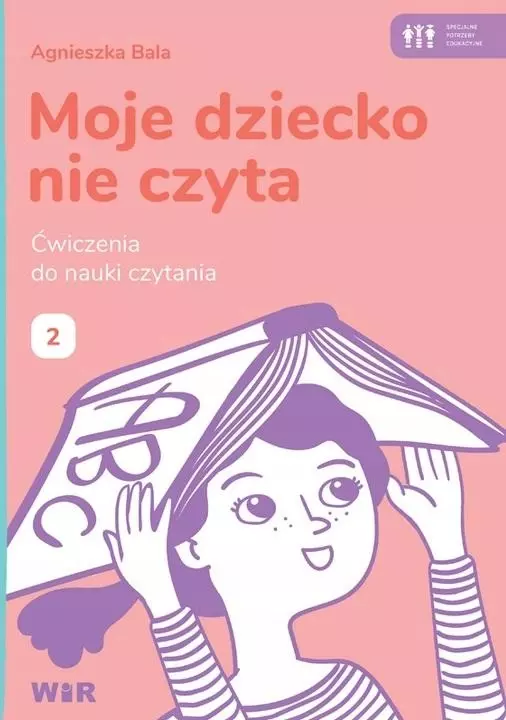 Moje dziecko nie czyta Ćwiczenia do nauki czytania Zeszyt 2 - Książki
