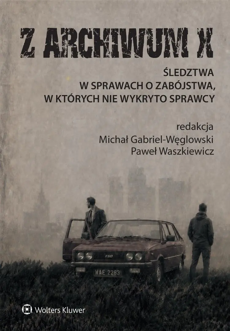 Z archiwum X. Śledztwa w sprawach o zabójstwa... - Książki