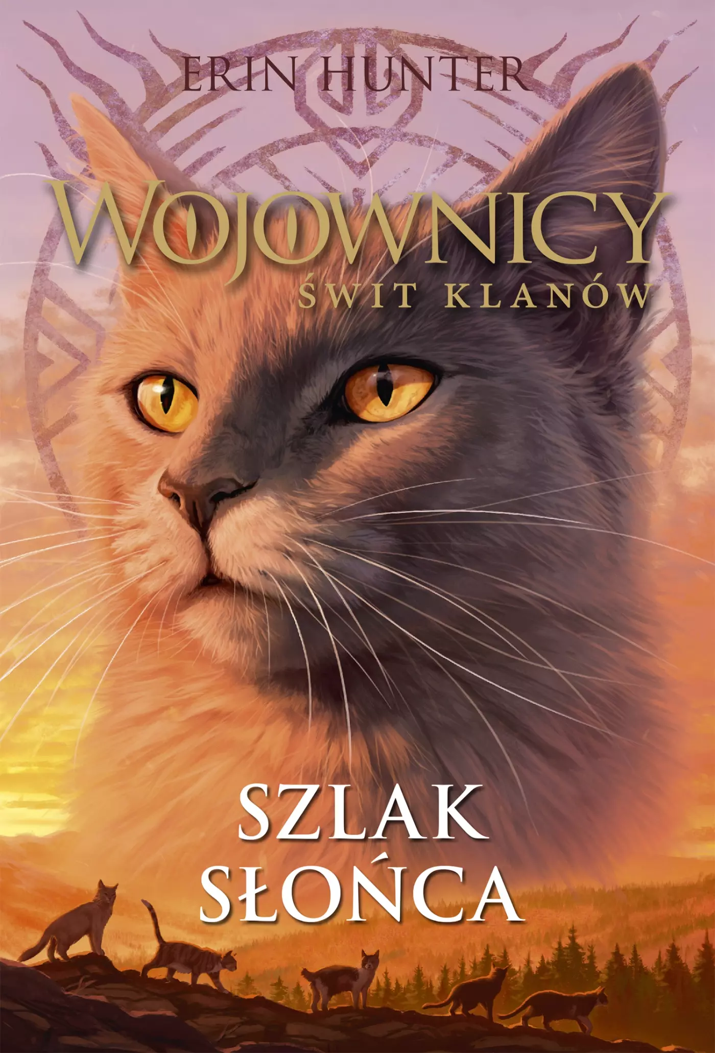 Wojownicy. Świt klanów. Tom 1. Szlak słońca - Książki