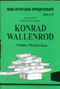 Biblioteczka Opracowań. „Konrad Wallenrod” Adama Mickiewicza - Książki